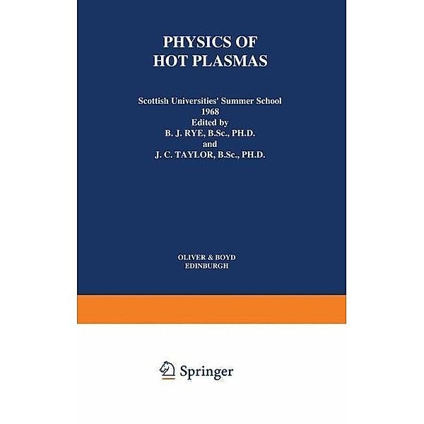 Physics of Hot Plasmas, B. J. Rye