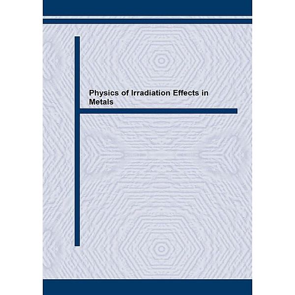 Physics of Irradiation Effects in Metals