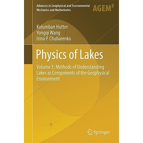 Physics of Lakes, Kolumban Hutter, Irina P. Chubarenko, Yongqi Wang