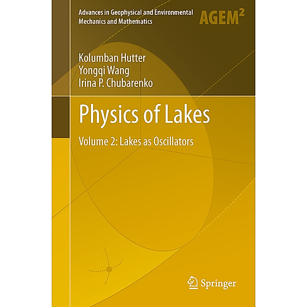 Physics of Lakes, Kolumban Hutter, Yongqi Wang, Irina P. Chubarenko