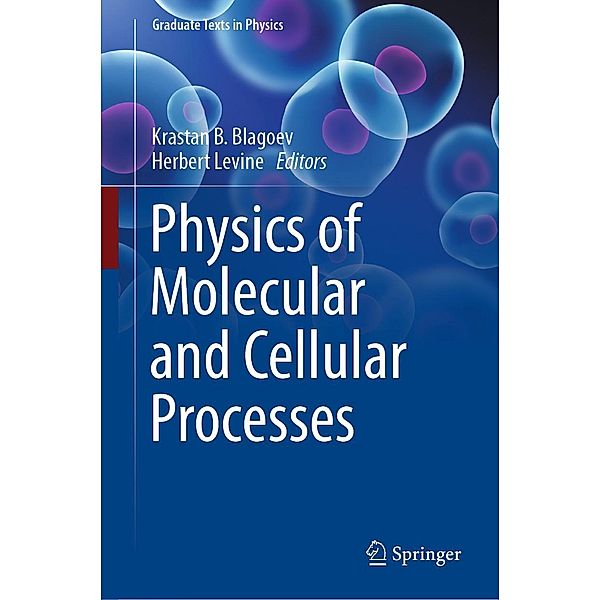 Physics of Molecular and Cellular Processes / Graduate Texts in Physics