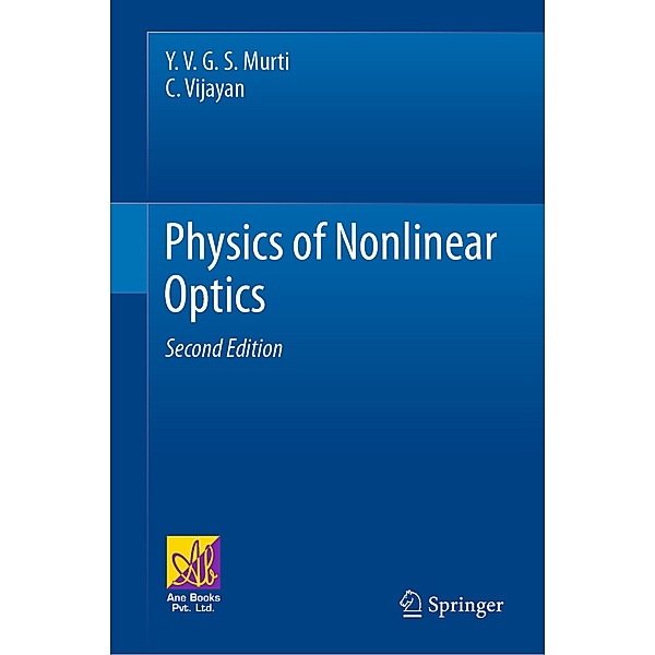 Physics of Nonlinear Optics, Y. V. G. S. Murti, C. Vijayan