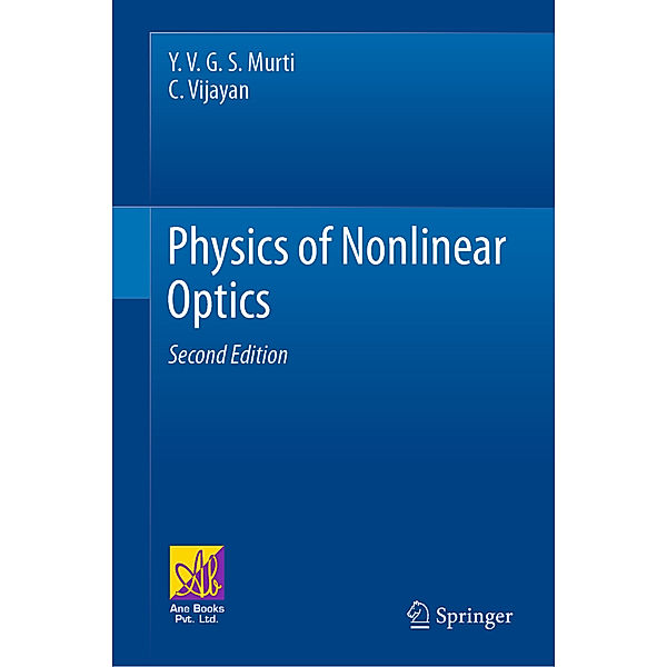 Physics of Nonlinear Optics, Y. V. G. S. Murti, C. Vijayan