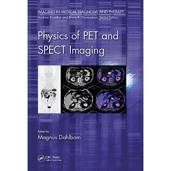 Physics of PET and SPECT Imaging