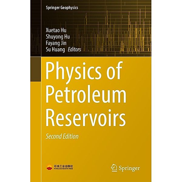 Physics of Petroleum Reservoirs / Springer Geophysics