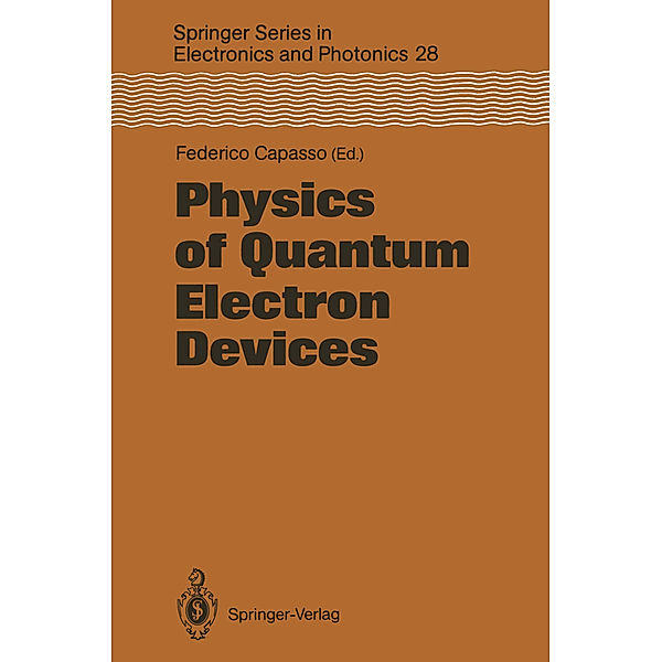 Physics of Quantum Electron Devices
