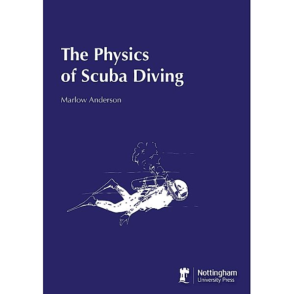 Physics of Scuba Diving, Marlow Anderson