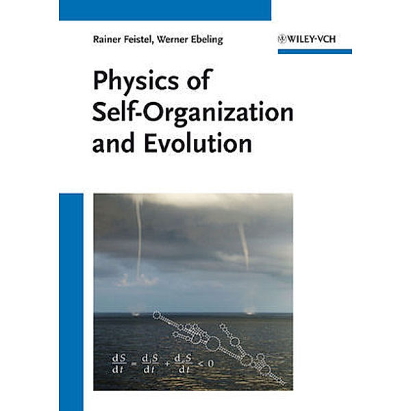 Physics of Self-Organization and Evolution, Rainer Feistel, Werner Ebeling