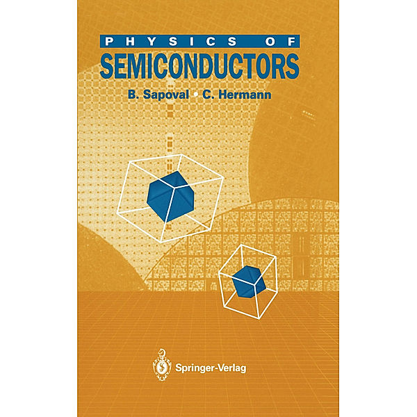 Physics of Semiconductors, Bernard Sapoval, Claudine Hermann