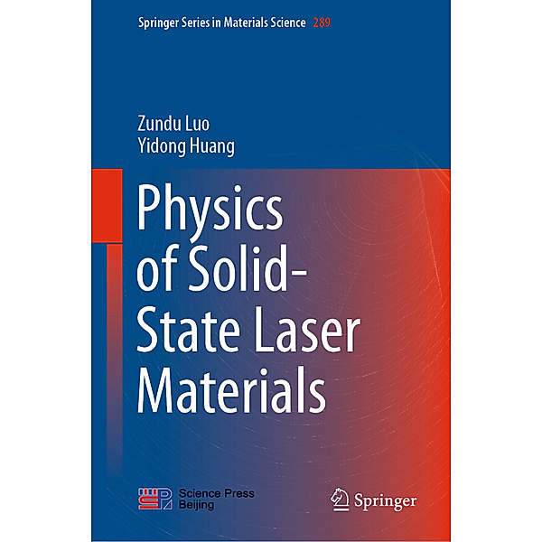 Physics of Solid-State Laser Materials, Zundu Luo, Yidong Huang