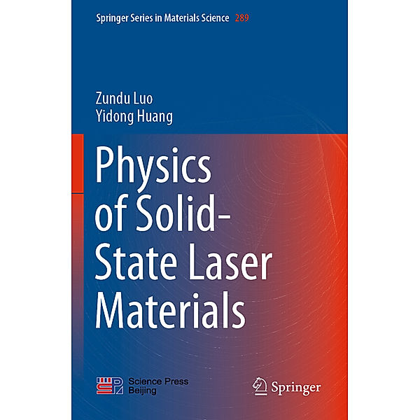 Physics of Solid-State Laser Materials, Zundu Luo, Yidong Huang