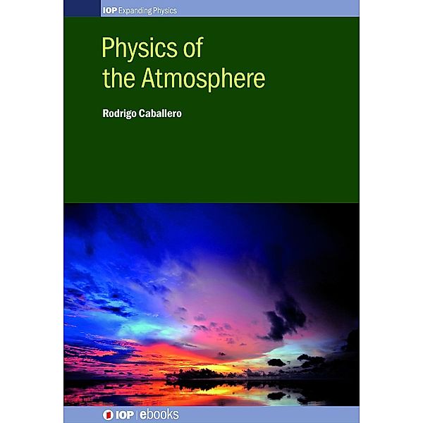 Physics of the Atmosphere, Rodrigo Caballero