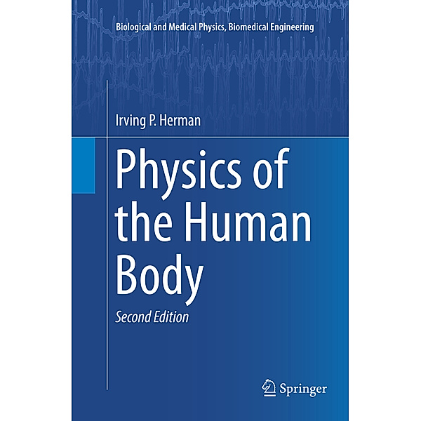 Physics of the Human Body, Irving P. Herman