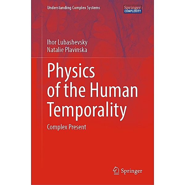 Physics of the Human Temporality, Ihor Lubashevsky, Natalie Plavinska