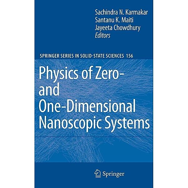 Physics of Zero- and One-Dimensional Nanoscopic Systems / Springer Series in Solid-State Sciences Bd.156