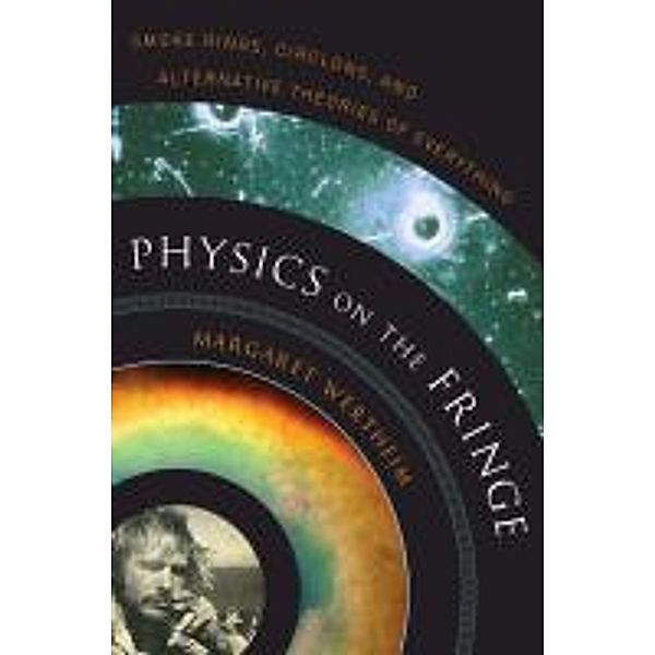 Physics on the Fringe, Margaret Wertheim