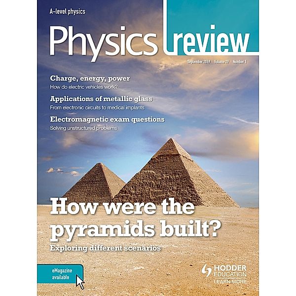 Physics Review Magazine Volume 29, 2019/20 Issue 1, Hodder Education Magazines