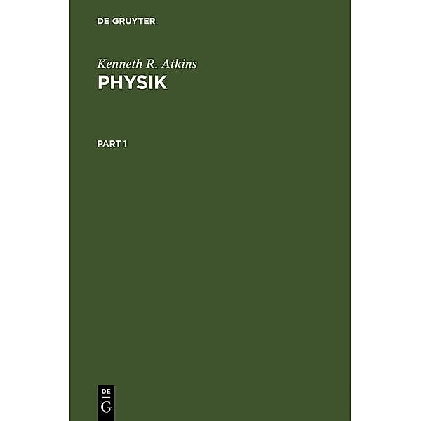 Physik, Kenneth R. Atkins