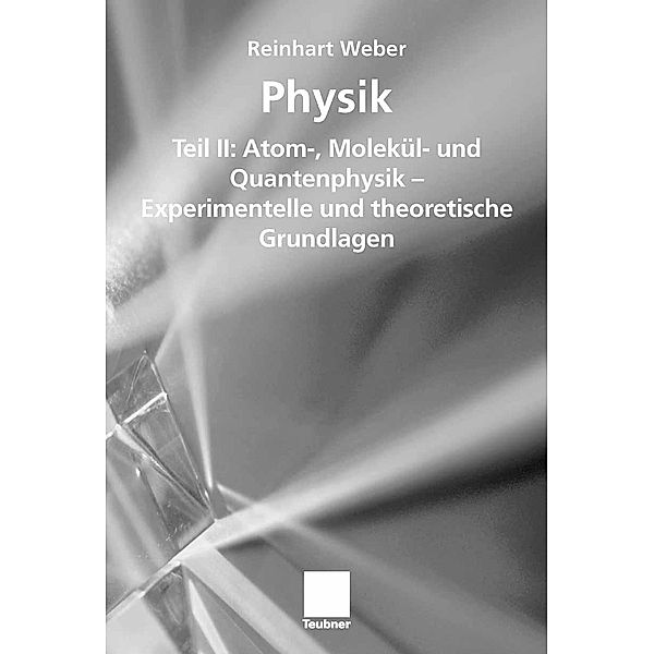 Physik, Reinhart Weber