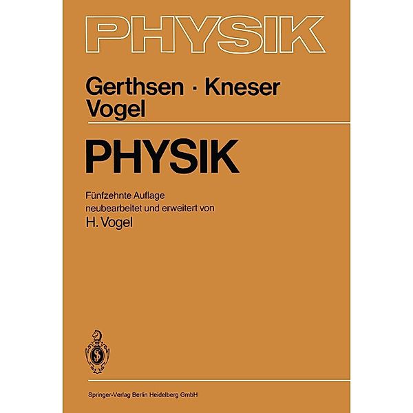 Physik, Christian Gerthsen, Hans Otto Kneser, Helmut Vogel