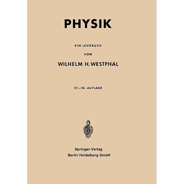 Physik, Wilhelm Heinrich Westphal, Walter Westphahl