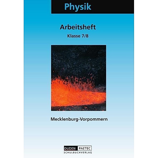 Physik, Ausgabe Mecklenburg-Vorpommern: Klasse 7/8, Realschule, Neubearbeitung, Lothar Meyer, Gerd-Dietrich Schmidt