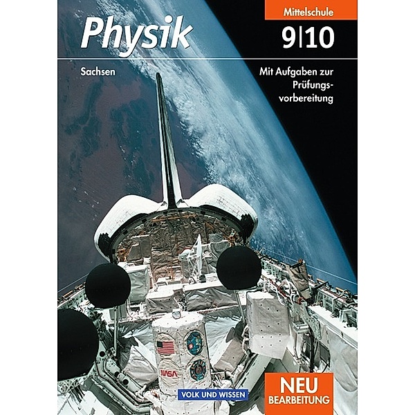 Physik - Ausgabe Volk und Wissen - Mittelschule Sachsen - 9./10. Schuljahr, Helmut F. Mikelskis, Klaus Liebers, Rolf Otto