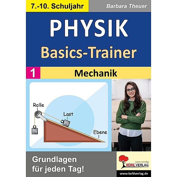 Physik-Basics-Trainer / Band 1: Mechanik, Barbara Theuer
