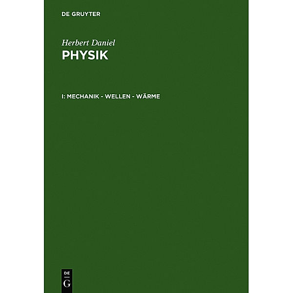 Physik: Bd.1 Mechanik, Wellen, Wärme, Herbert Daniel