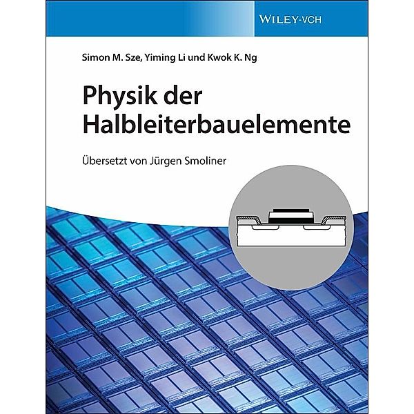 Physik der Halbleiterbauelemente, Simon M. Sze, Yiming Li, Kwok K. Ng