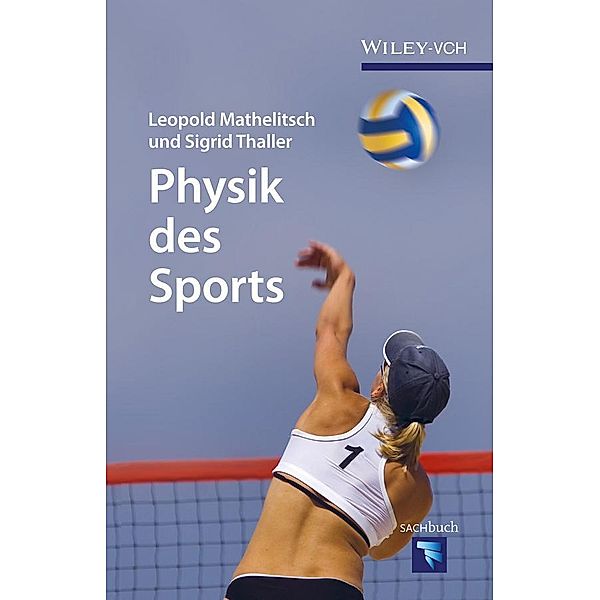 Physik des Sports, Leopold Mathelitsch, Sigrid Thaller