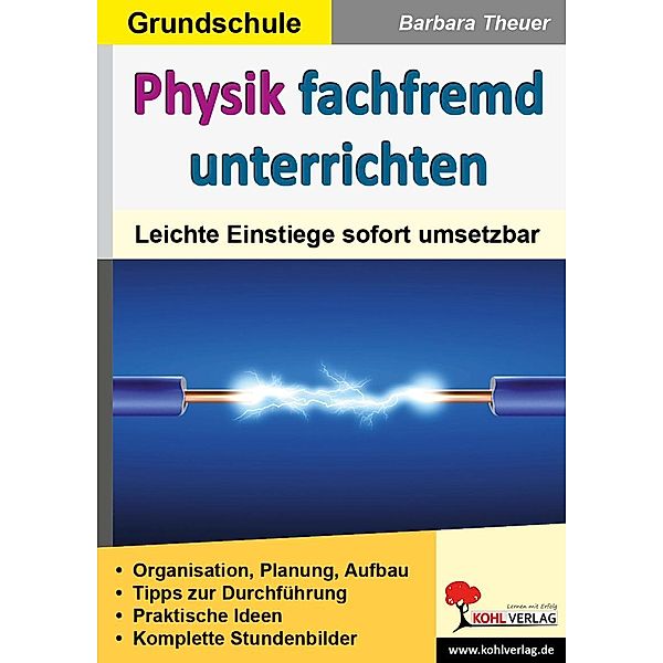 Physik fachfremd unterrichten / Grundschule, Barbara Theuer