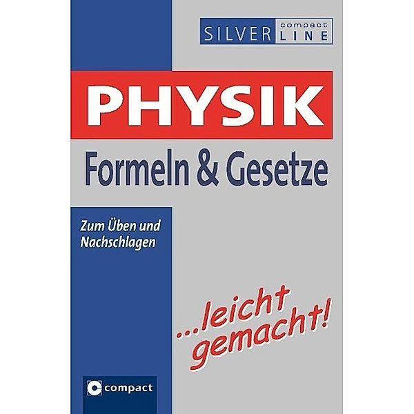 Physik Formeln & Gesetze, Heinz Gascha, Rainer Wonisch