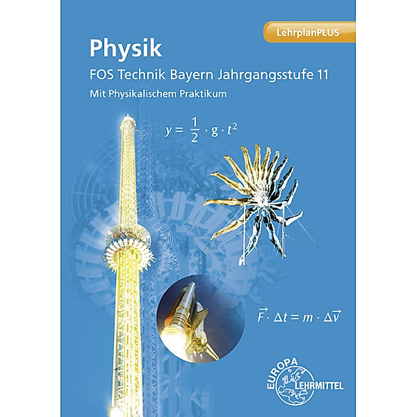 Physik FOS Technik Bayern, Patrick Drössler, Harald Vogel, Petra Weidenhammer