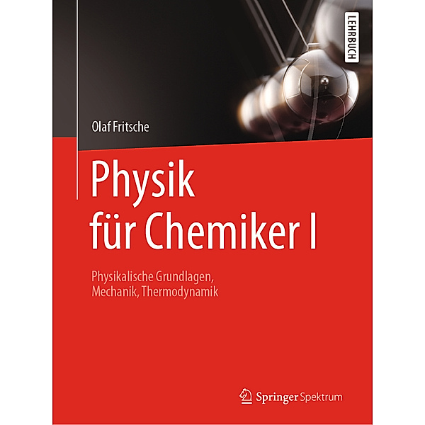 Physik für Chemiker.Bd.1, Olaf Fritsche