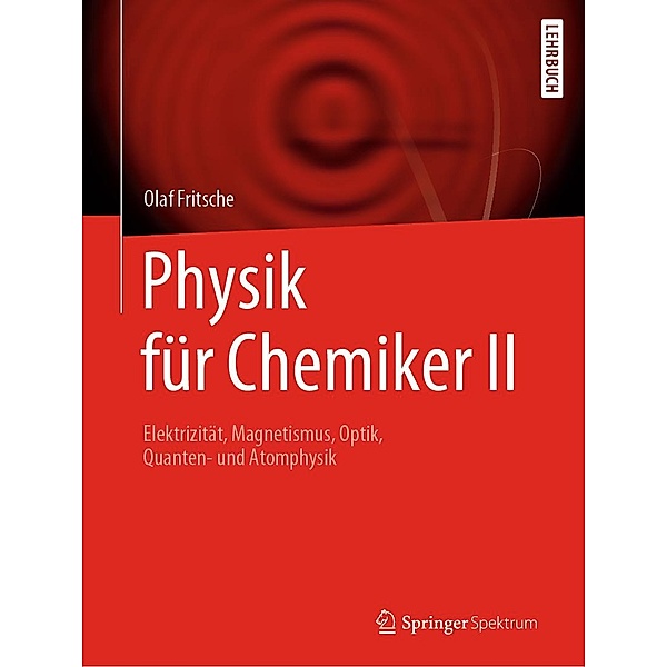 Physik für Chemiker II, Olaf Fritsche