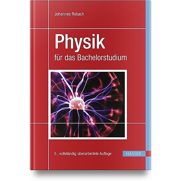 Physik für das Bachelorstudium, Johannes Rybach