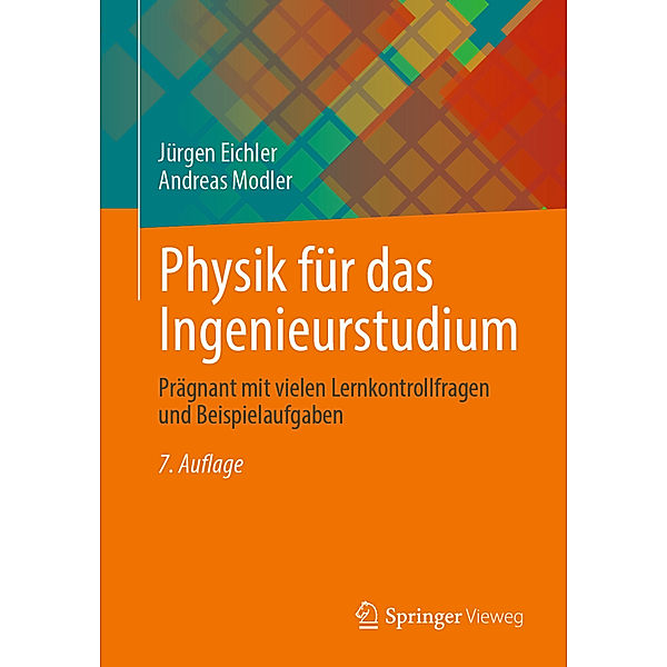 Physik für das Ingenieurstudium, Jürgen Eichler, Andreas Modler