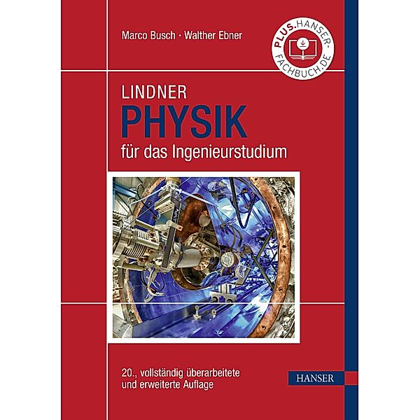 Physik für das Ingenieurstudium, Marco Busch, Walther Ebner