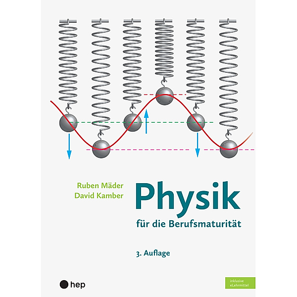 Physik für die Berufsmaturität (Print inkl. eLehrmittel), Ruben Mäder, David Kamber