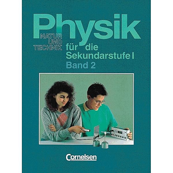 Physik für die Sekundarstufe I, 2 Bde.: Bd.2