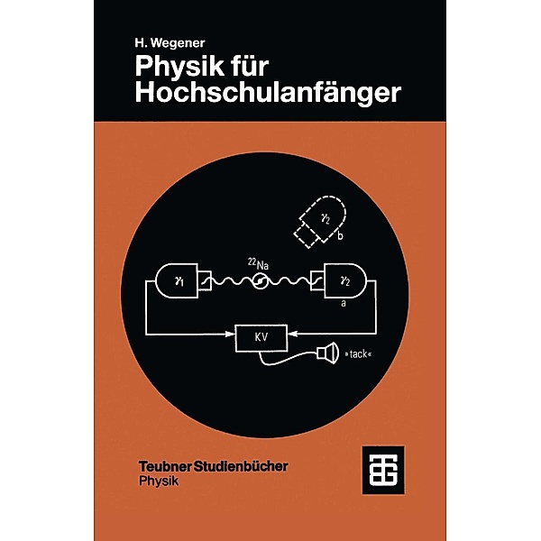 Physik für Hochschulanfänger / Teubner Studienbücher Physik