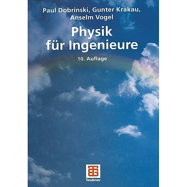 Physik für Ingenieure, Paul Dobrinski, Gunter Krakau, Anselm Vogel