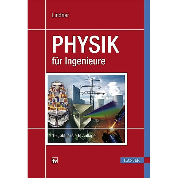 Physik für Ingenieure, Helmut Lindner