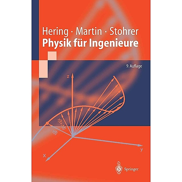 Physik für Ingenieure / Springer-Lehrbuch, Ekbert Hering, Rolf Martin, Martin Stohrer