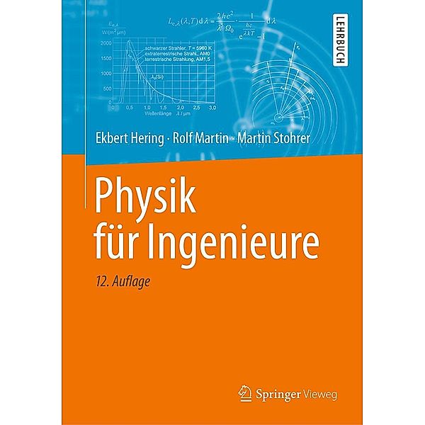 Physik für Ingenieure / Springer Vieweg, Ekbert Hering, Rolf Martin, Martin Stohrer