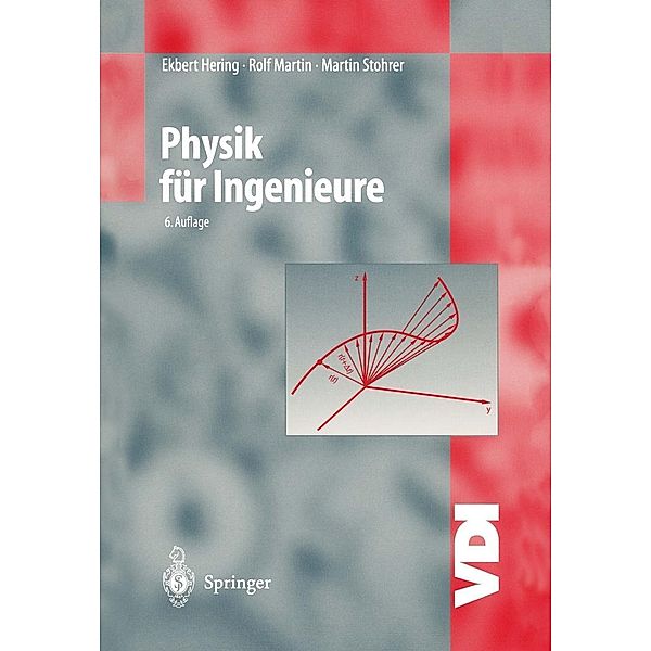 Physik für Ingenieure / VDI-Buch, Ekbert Hering, Rolf Martin, Martin Stohrer