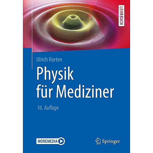 Physik für Mediziner, Ulrich Harten