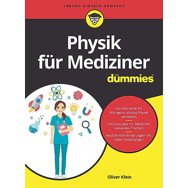 Physik für Mediziner für Dummies, Oliver Klein