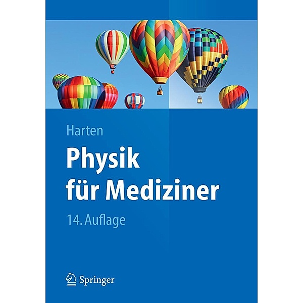 Physik für Mediziner / Springer-Lehrbuch, Ulrich Harten